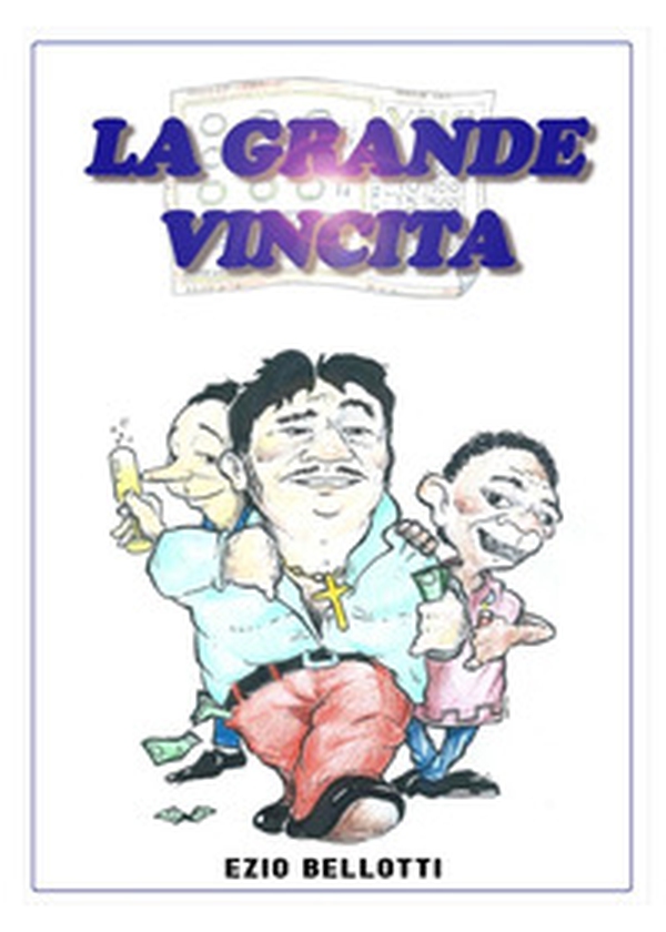 La grande vincita - Librerie.coop La grande vincita - Librerie.coop