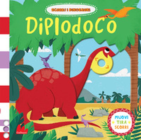 Diplodoco. Scorri i dinosauri - Librerie.coop Diplodoco. Scorri i dinosauri - Librerie.coop