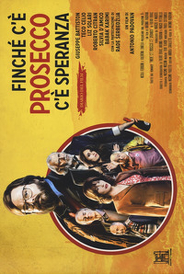 Finché c'è prosecco c'è speranza. Diario del film - Librerie.coop Finché c'è prosecco c'è speranza. Diario del film - Librerie.coop