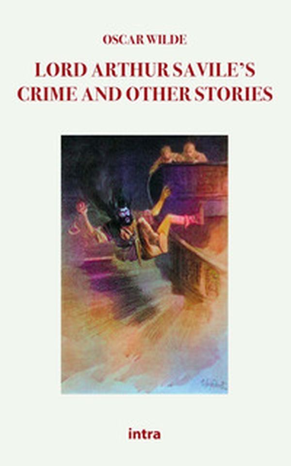 Lord Arthur Savile's crime and other stories - Librerie.coop Lord Arthur Savile's crime and other stories - Librerie.coop