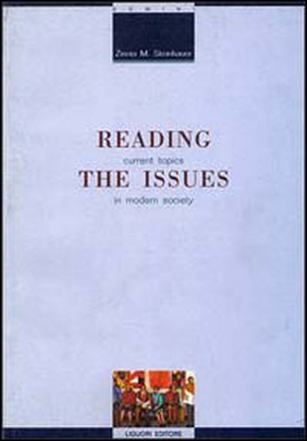 Reading the issues. Current topics in modern society - Librerie.coop Reading the issues. Current topics in modern society - Librerie.coop