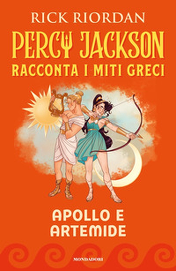 Apollo e Artemide. Percy Jackson racconta i miti greci - Librerie.coop Apollo e Artemide. Percy Jackson racconta i miti greci - Librerie.coop