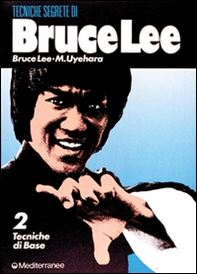 Bruce Lee: tecniche segrete - Librerie.coop
