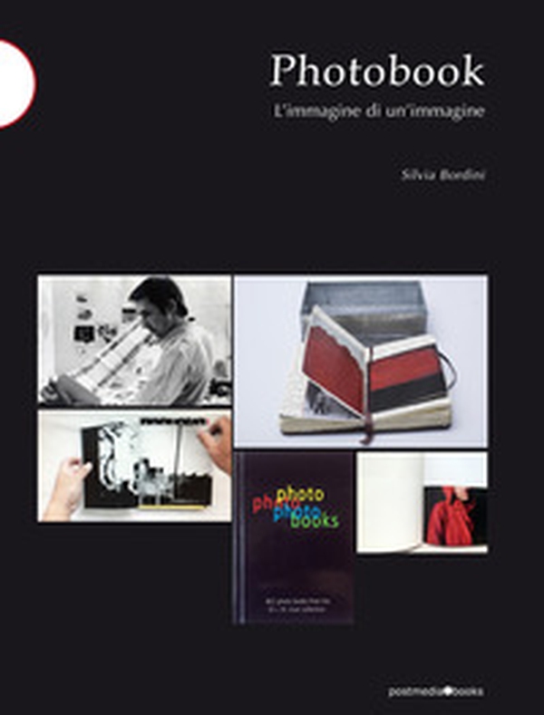 Photobook. L'immagine di un'immagine - Librerie.coop Photobook. L'immagine di un'immagine - Librerie.coop