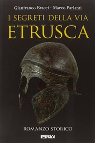 I segreti della via etrusca - Librerie.coop