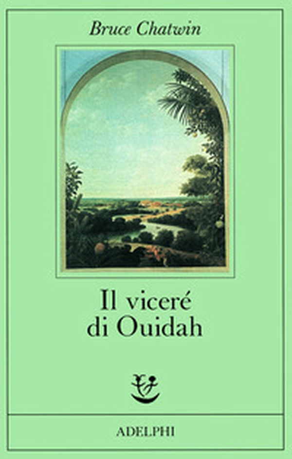 Il viceré di Ouidah - Librerie.coop Il viceré di Ouidah - Librerie.coop