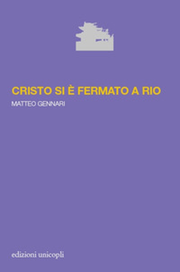 Cristo si è fermato a Rio - Librerie.coop Cristo si è fermato a Rio - Librerie.coop
