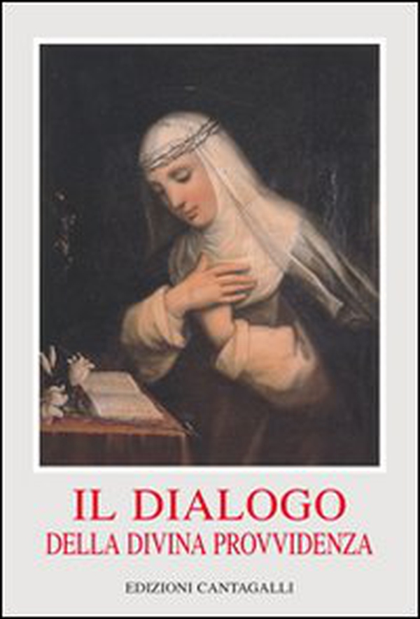 Il dialogo della divina provvidenza - Librerie.coop Il dialogo della divina provvidenza - Librerie.coop