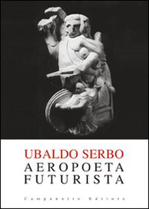 Aeropoeta futurista - Librerie.coop Aeropoeta futurista - Librerie.coop