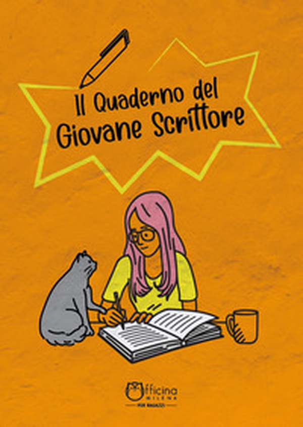 Il quaderno del giovane scrittore. Copertina arancione - Librerie.coop Il quaderno del giovane scrittore. Copertina arancione - Librerie.coop