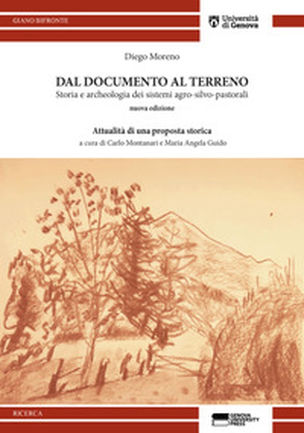 Dal documento al terreno. Storia e archeologia dei sistemi agro-silvo-pastorali - Librerie.coop Dal documento al terreno. Storia e archeologia dei sistemi agro-silvo-pastorali - Librerie.coop