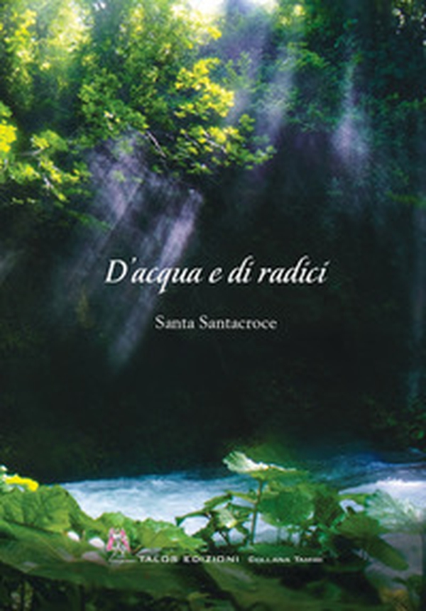 D'acqua e di radici - Librerie.coop D'acqua e di radici - Librerie.coop