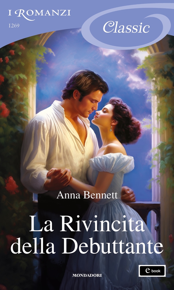 La Rivincita della Debuttante (I Romanzi Classic) - Librerie.coop La Rivincita della Debuttante (I Romanzi Classic) - Librerie.coop
