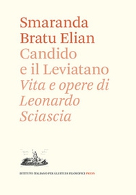 Candido e il Leviatano. Vita e opere di Leonardo Sciascia - Librerie.coop