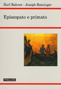 Episcopato e primato - Librerie.coop