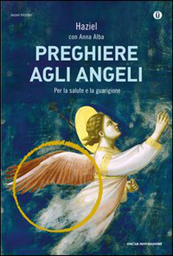 Preghiere agli angeli. Il nostro angelo custode - Librerie.coop Preghiere agli angeli. Il nostro angelo custode - Librerie.coop