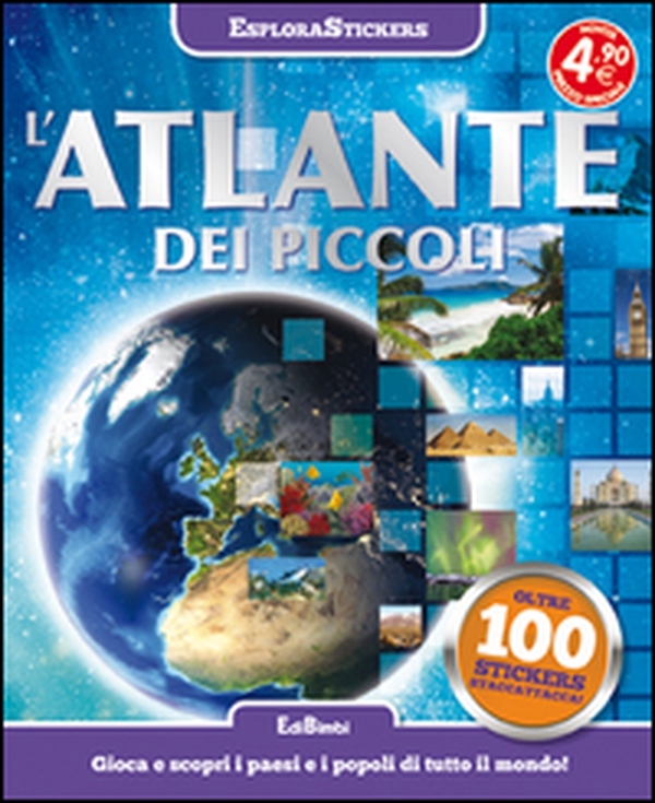 L'atlante dei piccoli. Esplorastickers. Con adesivi - Librerie.coop L'atlante dei piccoli. Esplorastickers. Con adesivi - Librerie.coop