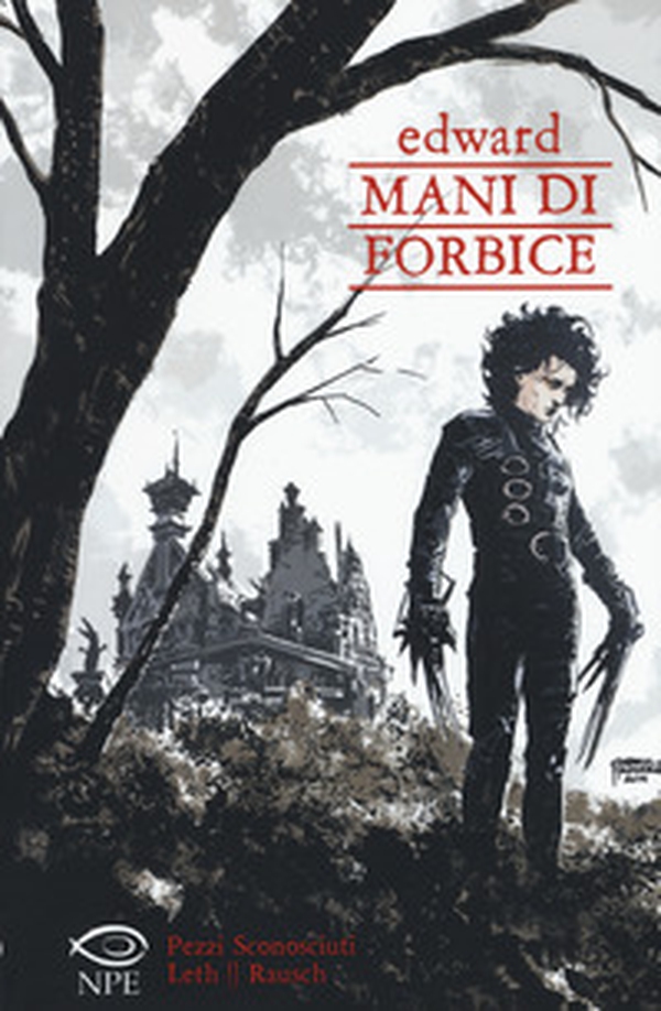 Edward mani di forbice. Qualche anno dopo - Librerie.coop Edward mani di forbice. Qualche anno dopo - Librerie.coop