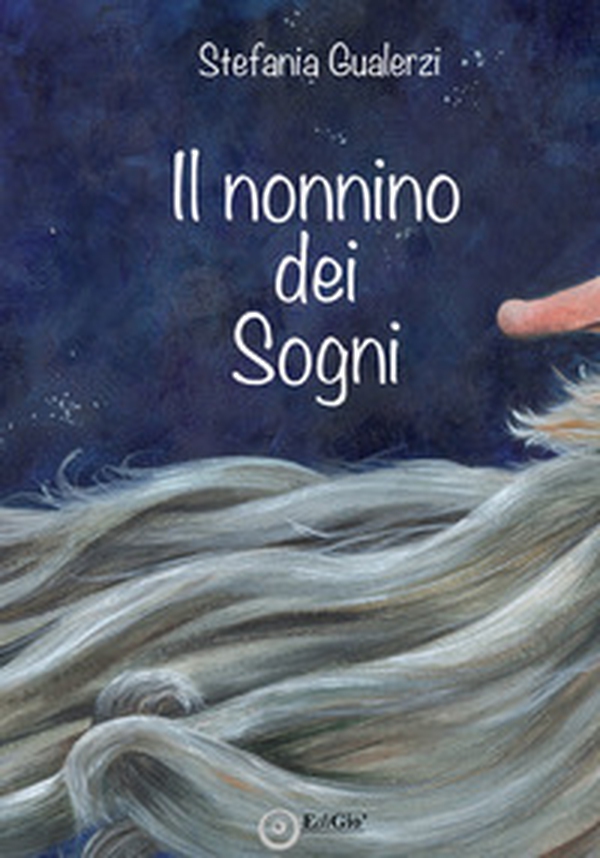 Il nonnino dei sogni - Librerie.coop Il nonnino dei sogni - Librerie.coop