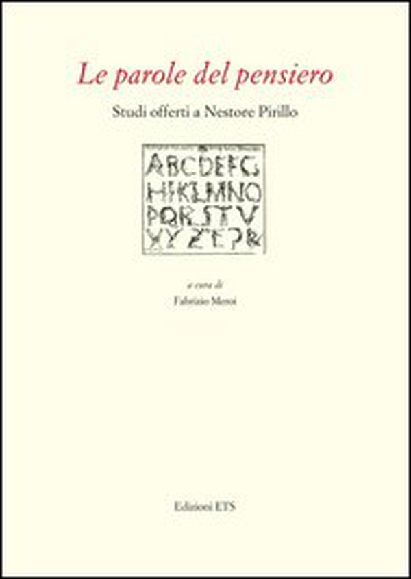 Le parole del pensiero. Studi offerti a Nestore Pirillo - Librerie.coop Le parole del pensiero. Studi offerti a Nestore Pirillo - Librerie.coop