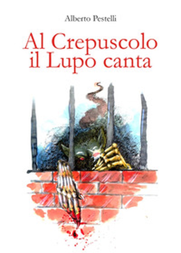 Al crepuscolo il lupo canta - Librerie.coop Al crepuscolo il lupo canta - Librerie.coop