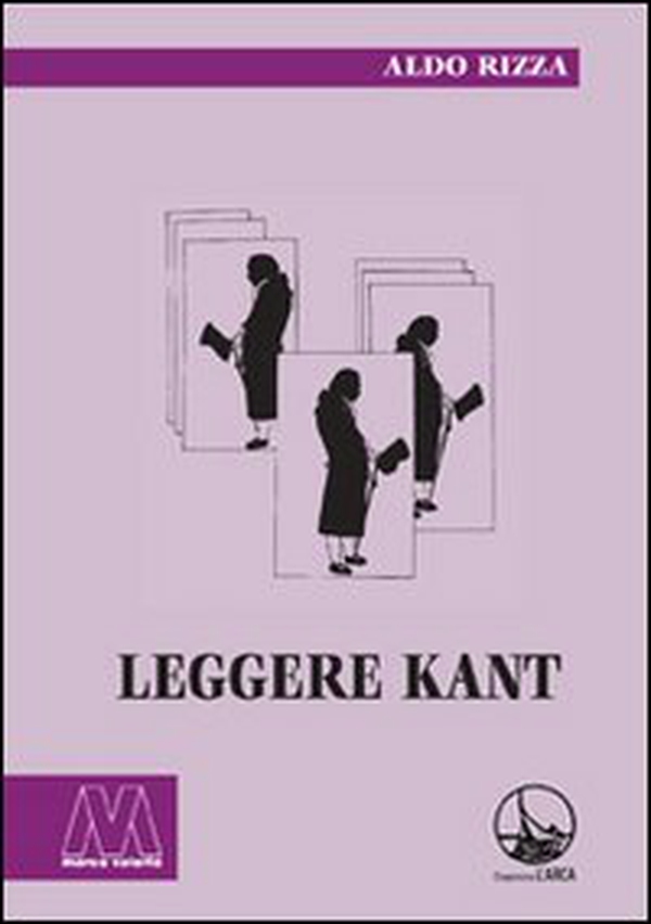 Leggere Kant - Librerie.coop Leggere Kant - Librerie.coop