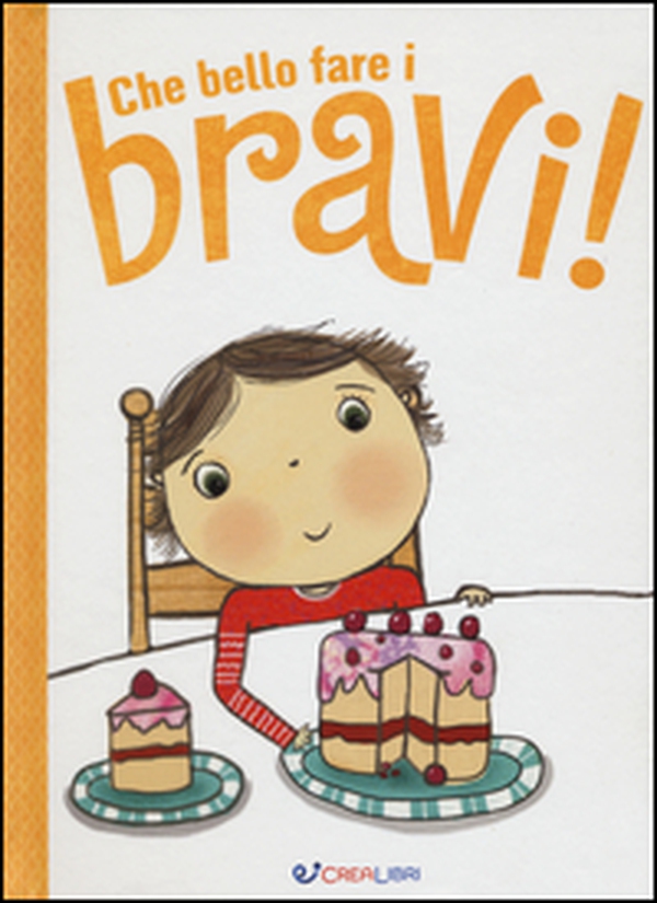 Che bello fare i bravi! - Librerie.coop Che bello fare i bravi! - Librerie.coop