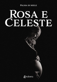 Rosa e Celeste - Librerie.coop