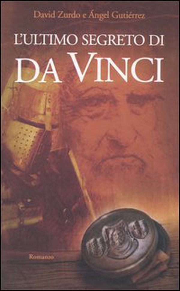 L'ultimo segreto di da Vinci - Librerie.coop L'ultimo segreto di da Vinci - Librerie.coop