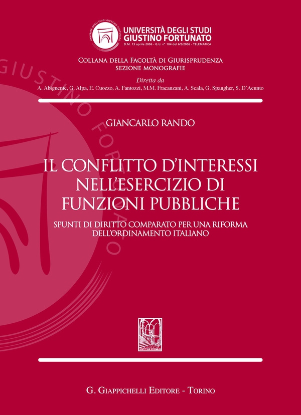 Il conflitto d'interessi nell'esercizio di funzioni pubbliche - Librerie.coop Il conflitto d'interessi nell'esercizio di funzioni pubbliche - Librerie.coop