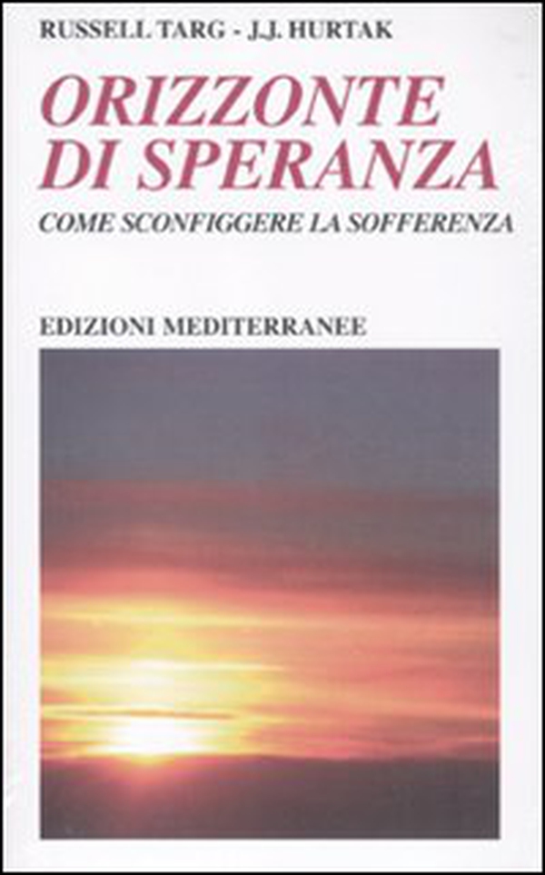 Orizzonte di speranza. Come sconfiggere la sofferenza - Librerie.coop Orizzonte di speranza. Come sconfiggere la sofferenza - Librerie.coop