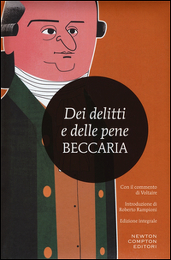 Dei delitti e delle pene. Con il commento di Voltaire - Librerie.coop Dei delitti e delle pene. Con il commento di Voltaire - Librerie.coop