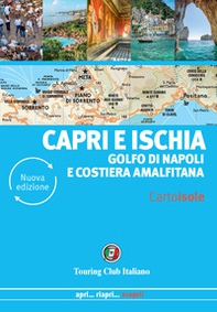 Capri e Ischia. Golfo di Napoli e Costiera amalfitana - Librerie.coop