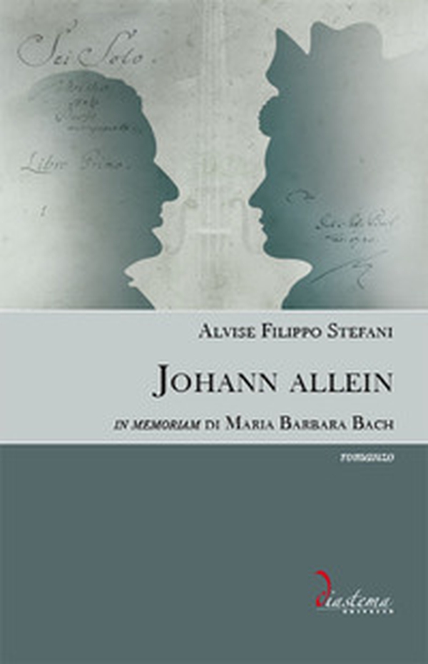 Johann allein. In memoriam di Maria Barbara Bach - Librerie.coop Johann allein. In memoriam di Maria Barbara Bach - Librerie.coop