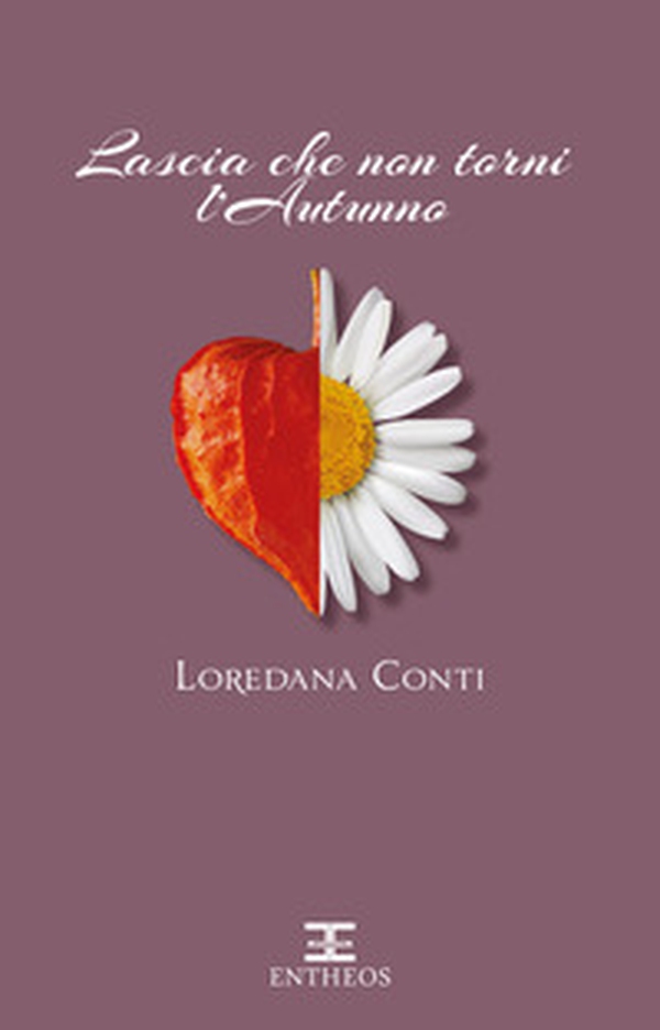 Lascia che non torni l'autunno. Fidanzate in prestito - Librerie.coop Lascia che non torni l'autunno. Fidanzate in prestito - Librerie.coop