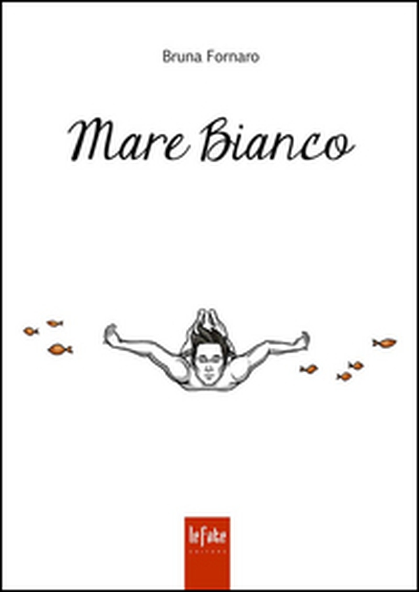 Mare bianco - Librerie.coop Mare bianco - Librerie.coop