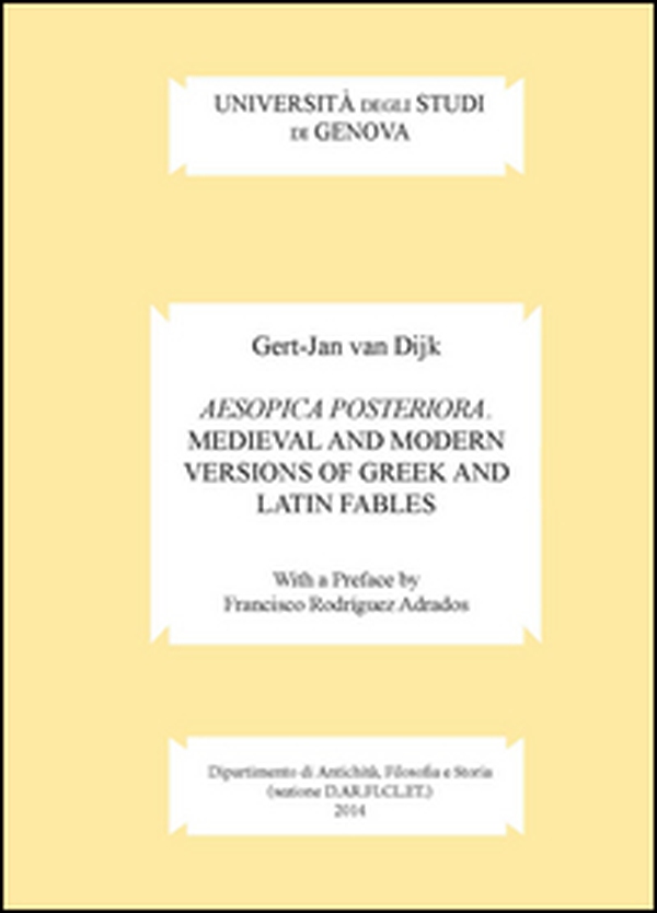 Aesopica posteriora. Medieval and modern versions of greek and latin fables - Librerie.coop Aesopica posteriora. Medieval and modern versions of greek and latin fables - Librerie.coop