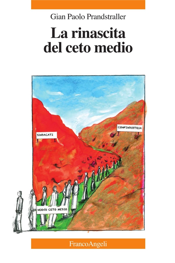 La rinascita del ceto medio - Librerie.coop La rinascita del ceto medio - Librerie.coop