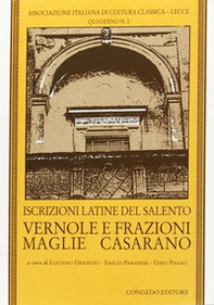 Iscrizioni latine del Salento. Vernole e frazioni, Maglie, Casarano - Librerie.coop