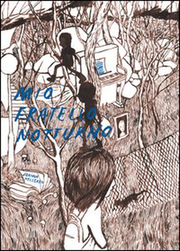 Mio fratello notturno - Librerie.coop Mio fratello notturno - Librerie.coop