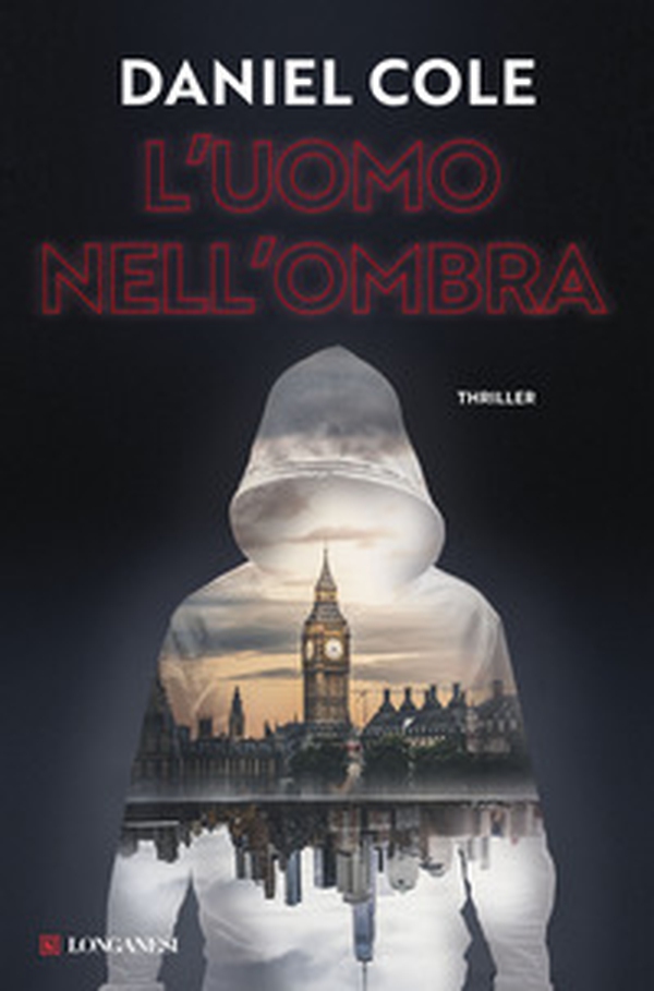 L'uomo nell'ombra - Librerie.coop L'uomo nell'ombra - Librerie.coop