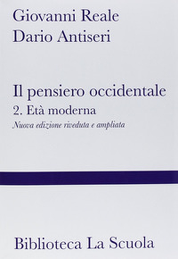 Il pensiero occidentale dalle origini ad oggi - Vol. 2 - Librerie.coop Il pensiero occidentale dalle origini ad oggi - Vol. 2 - Librerie.coop