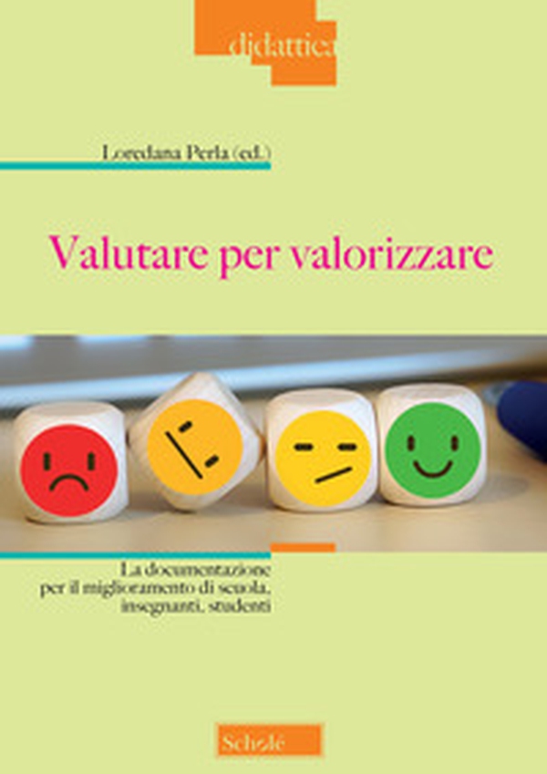 Valutare per valorizzare. La documentazione per il miglioramento di scuola, insegnanti, studenti - Librerie.coop Valutare per valorizzare. La documentazione per il miglioramento di scuola, insegnanti, studenti - Librerie.coop