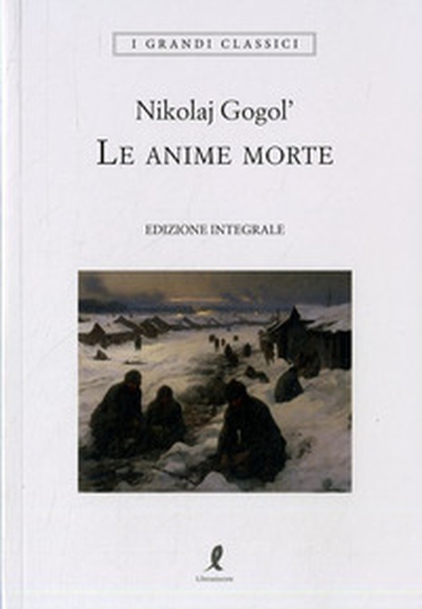 Le anime morte - Librerie.coop Le anime morte - Librerie.coop