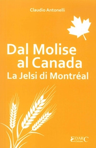 Dal Molise al Canada. La Jelsi di Montréal - Librerie.coop