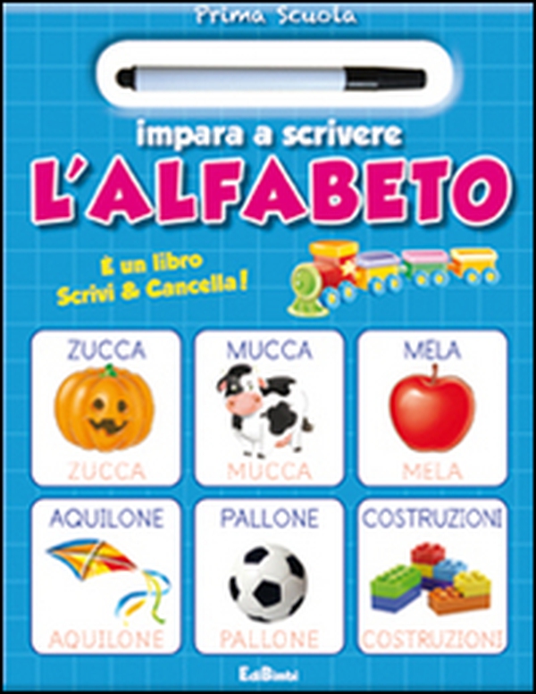 Impara a scrivere l'alfabeto. Prima scuola - Librerie.coop Impara a scrivere l'alfabeto. Prima scuola - Librerie.coop