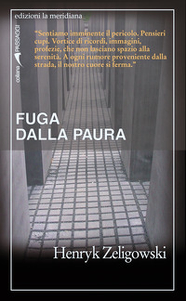 Fuga dalla paura - Librerie.coop Fuga dalla paura - Librerie.coop