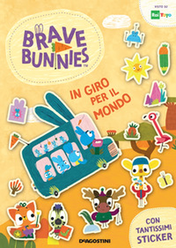 In giro per il mondo. Brave Bunnies. Con adesivi - Librerie.coop In giro per il mondo. Brave Bunnies. Con adesivi - Librerie.coop