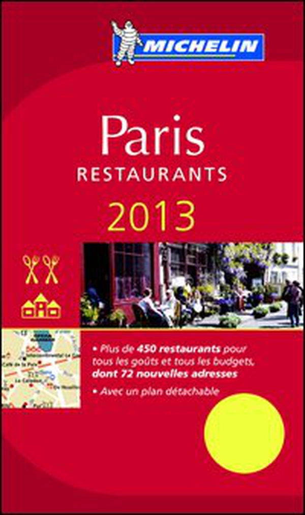 Paris. Restaurants. 2013. La guida rossa - Librerie.coop Paris. Restaurants. 2013. La guida rossa - Librerie.coop