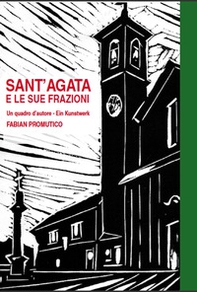 Sant'Agata e le sue frazioni. Un quadro d'autore - Librerie.coop